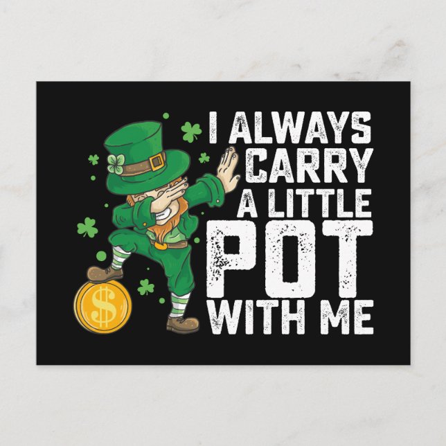 I Always Carry A Little Pot With Me St Patrick's Postcard (Front)