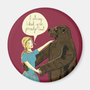 I always liked your porridge best. magnet