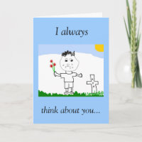 I always, think about you.