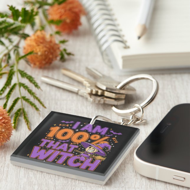 I Am 100% That Witch Halloween Fun Key Ring (Front Right)