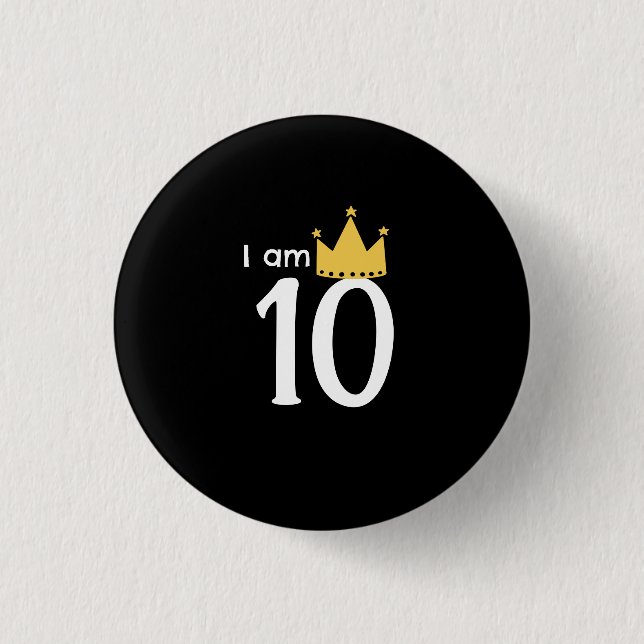  I Am 10  Custom  Birthday  3 Cm Round Badge (Front)