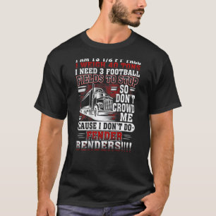 I Am 13 Ft Tall I Weigh 40 Tons I Need 3 Football T-Shirt
