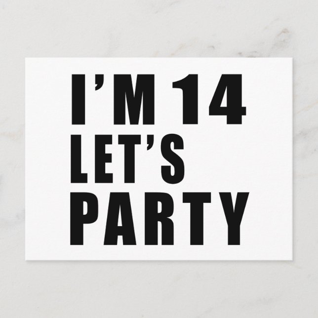I Am 14 Let's Party Invitation Postcard (Front)
