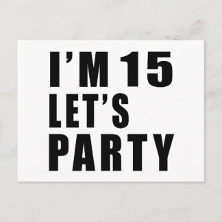 I Am 15 Let's Party Invitation Postcard