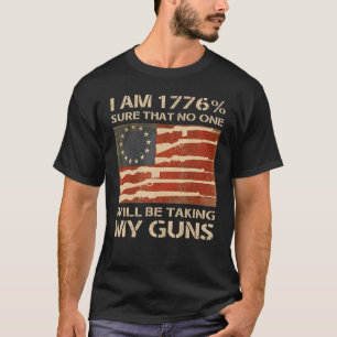 I Am 1776 Sure No One Is Taking My Guns Usa Flag V T-Shirt