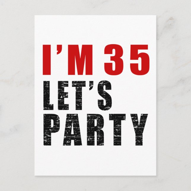 I Am 35 Let's Party Invitation Postcard (Front)