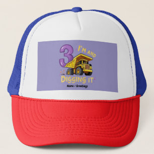 I Am 3 and Digging It 3rd Birthday Construction Trucker Hat