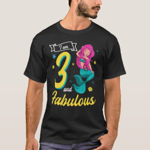 I Am 3 And Fabulous Mermaid Birthday Party 3rd Bda T-Shirt