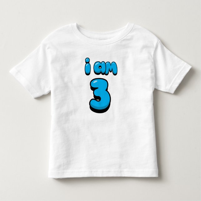 I am 3 toddler T-Shirt (Front)