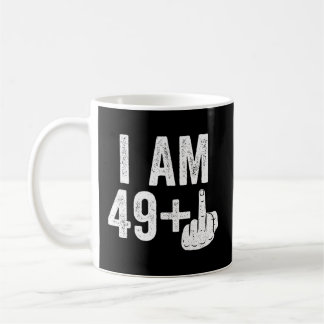 I Am 49 Plus Middle Finger 50Th Coffee Mug
