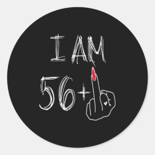 I Am 56 Plus 1 Funny For A 56th Birthday For Women Classic Round Sticker