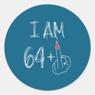 I Am 64 Plus 1 Funny For A 64th Birthday For Women Classic Round Sticker