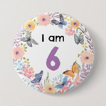 I Am 6 Beautiful Floral Butterfly Pin Badge Button
