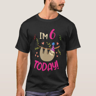 I am 6 Today toddler birthday gift for sloth Lover T-Shirt