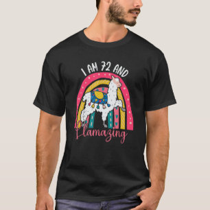 I Am 72 Year Old And Llamazing Alpaca   Llama 72nd T-Shirt