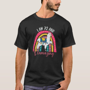 I Am 72 Year Old And Llamazing Alpaca  Llama 72nd  T-Shirt