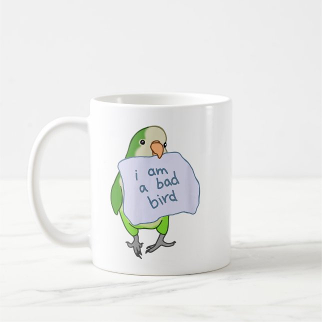 I am a bad Bird Funny Quaker Parrot Green Monk Par Coffee Mug (Left)