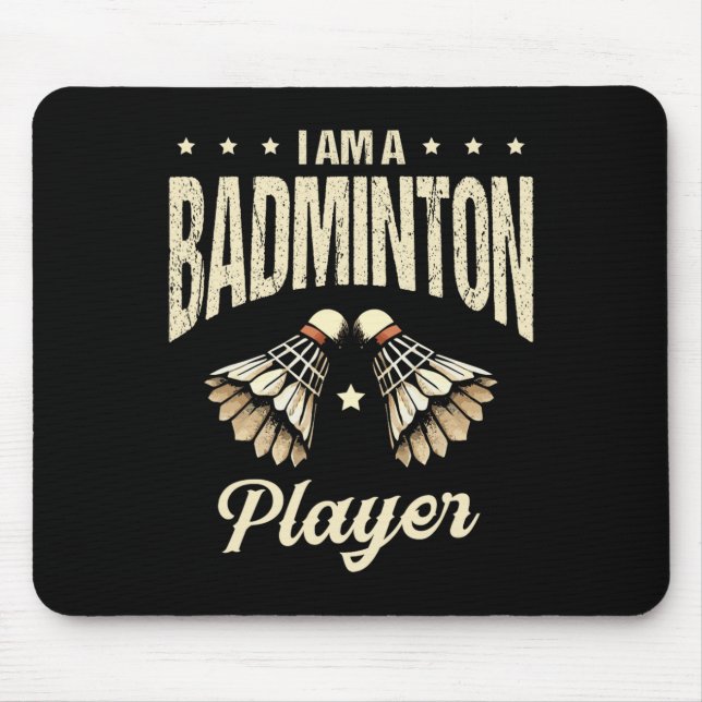 I Am A Badminton Player Racket Shuttle 1  Mouse Pad (Front)