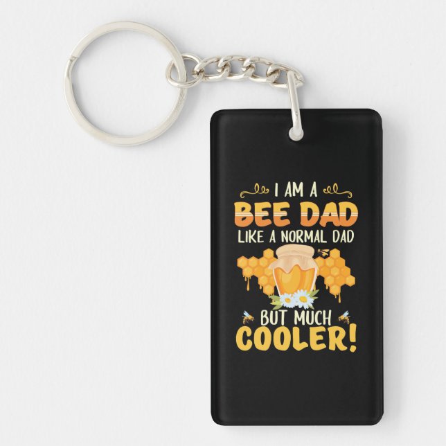 I Am A Bee Dad Key Ring (Front)