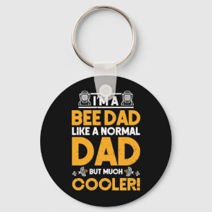 I Am A Bee Dad Key Ring