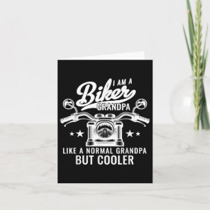 I Am A Biker Grandpa Like A Normal Grandpa But Coo Card