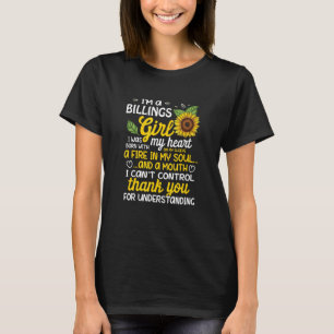 I am a Billings Girl I was born with a fire in my T-Shirt