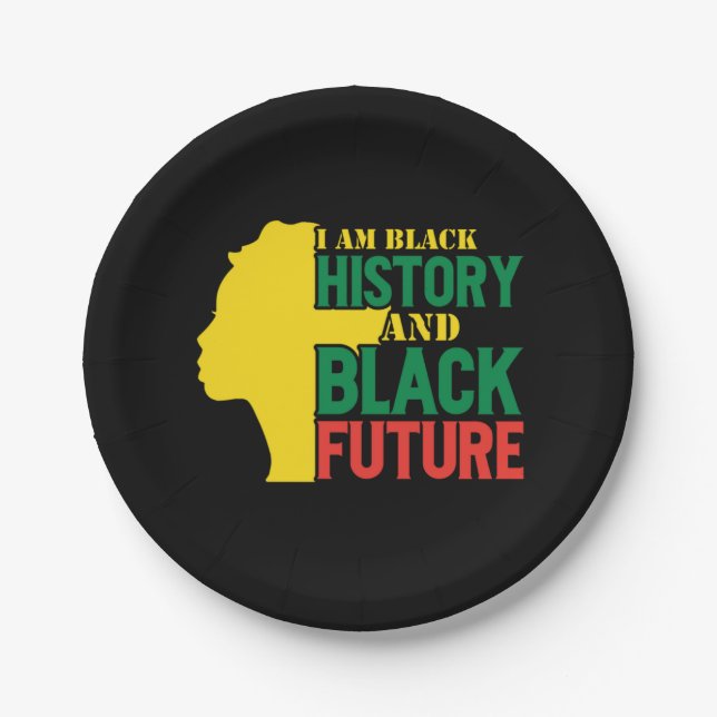 i_am_a_black_history_and_black_future_1 paper plate (Front)