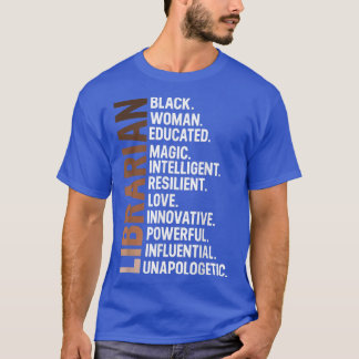 I Am A Black Librarian Afro Woman Black History Mo T-Shirt