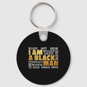 I Am A Black Man - Black History Month African Ame Key Ring