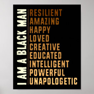 I Am A Black Man - Black History Month Men Snazzy Poster