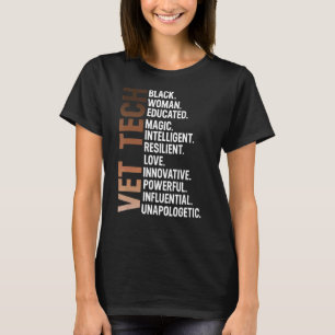 I Am A Black Vet Tech Nurse Afro Woman Black Histo T-Shirt