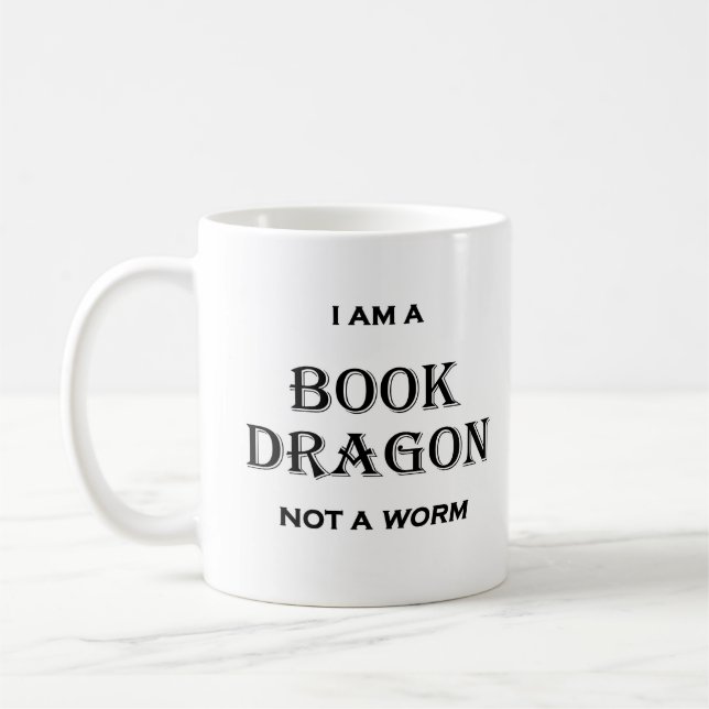 I am a Book Dragon not a Worm Coffee Mug (Left)