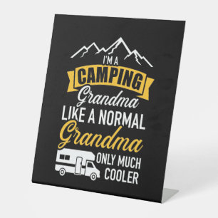 I Am A Camping Grandma Pedestal Sign