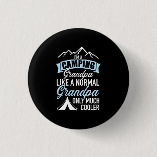 I Am A Camping Grandpa 3 Cm Round Badge