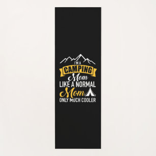 I Am A Camping Mother Yoga Mat
