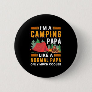 I Am A Camping Papa 6 Cm Round Badge