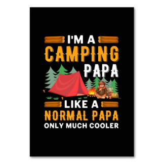 I Am A Camping Papa Table Number
