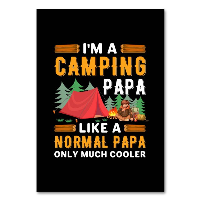 I Am A Camping Papa Table Number (Front)