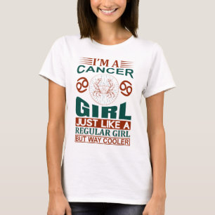 I Am A Cancer Girl Cool Zodiac Sign T-Shirt
