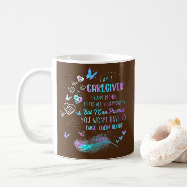 I Am A Caregiver I Can't Promise - Nurse Coffee Mug (With Donut)