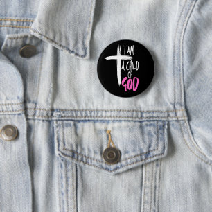I am a Child of God 6 Cm Round Badge