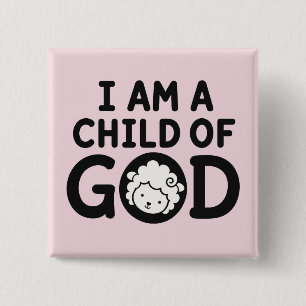 I AM A CHILD OF GOD   Christian Baby Shower Gift 15 Cm Square Badge