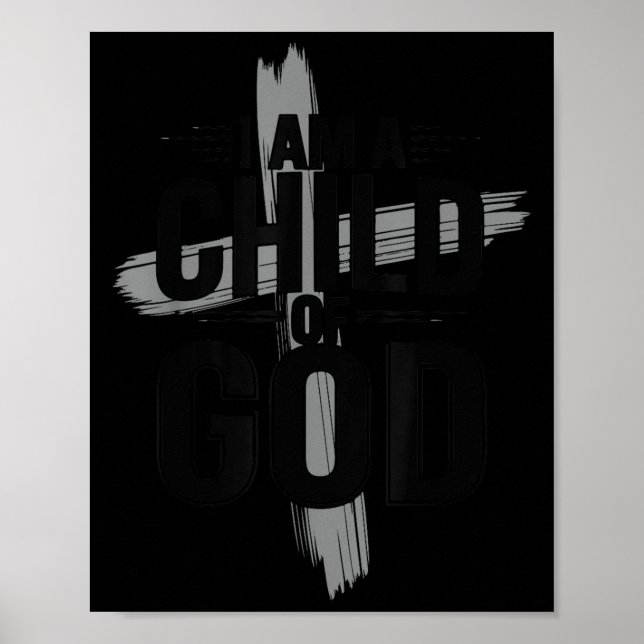 I Am A Child Of God Cute Christian Teen Girl Women Poster (Front)