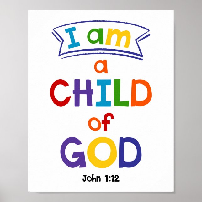 I Am A Child Of God Kids Christian Religious Poster (Front)