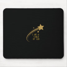 I Am A Child Of God Mouse Pad