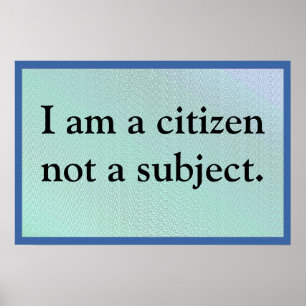 I Am A Citizen Poster
