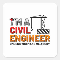 I am a civil engineer quote sticker