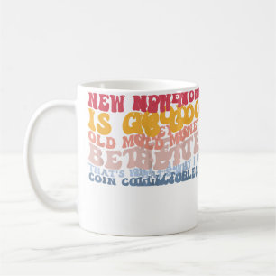I Am A Coin Collector Old Coin Collecting Coffee Mug