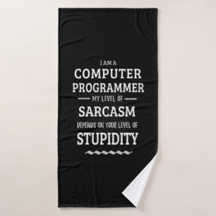 I Am A Computer Programmer Bath Towel