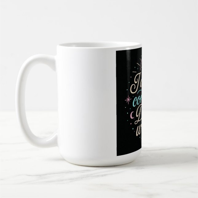 I Am a conduit of wisdom 2 Coffee Mug (Left)